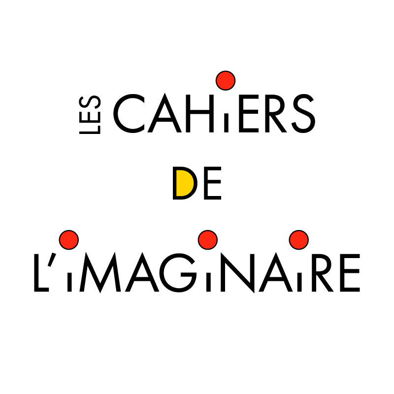 Les cahiers de l'imaginaire - ViaPlaNetVox